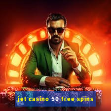 jet casino 50 free spins